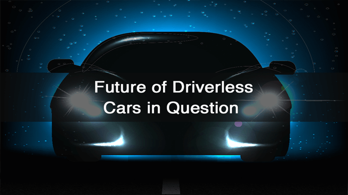 Future Of Driverless Cars In Question